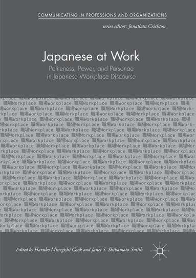 Haruko Minegishi Cook, Janet S. Shibamoto-Smith - Japanese at Work, Häftad