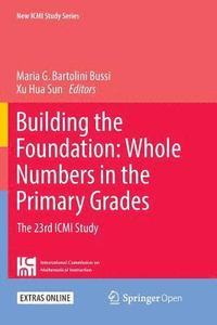 bokomslag Building the Foundation: Whole Numbers in the Primary Grades