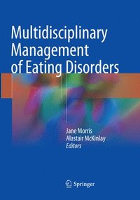 bokomslag Multidisciplinary Management of Eating Disorders