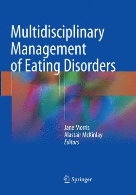 bokomslag Multidisciplinary Management of Eating Disorders