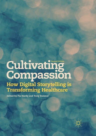 Pip Hardy, Tony Sumner - Cultivating Compassion, Häftad