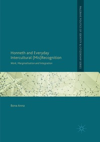 bokomslag Honneth and Everyday Intercultural (Mis)Recognition