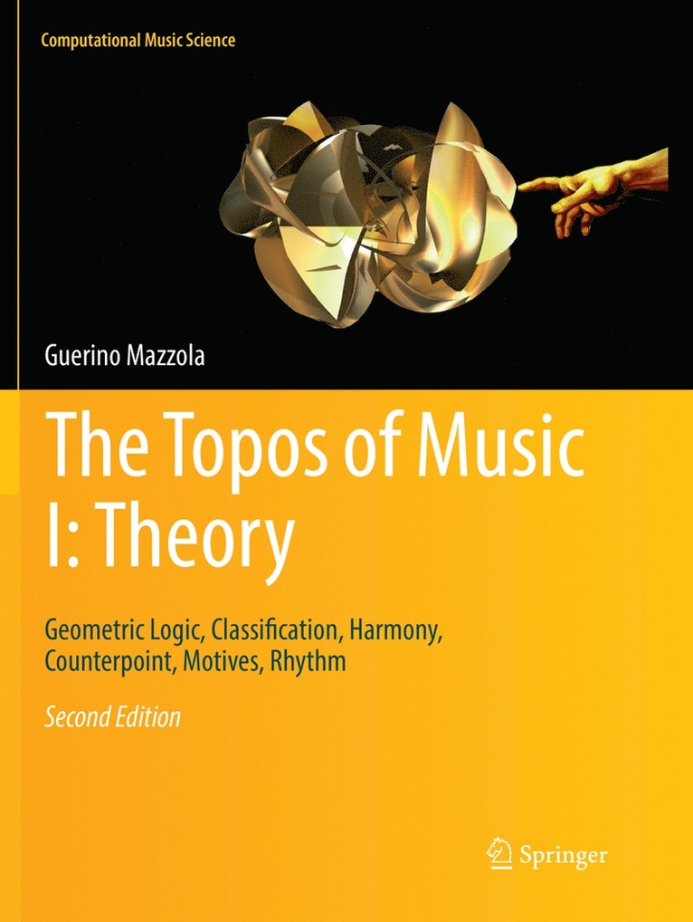 The Topos of Music I: Theory 1