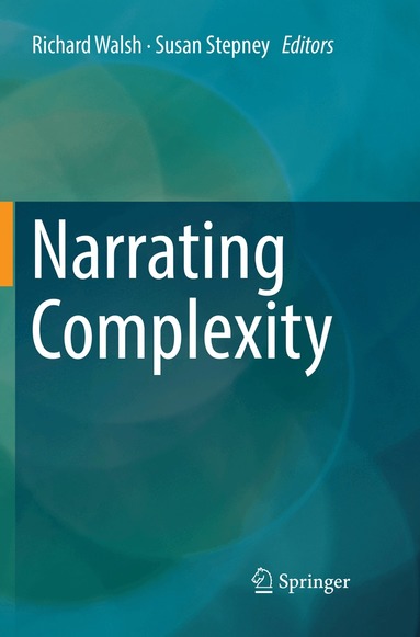 Richard Walsh, Susan Stepney - Narrating Complexity, Häftad
