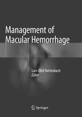 Management of Macular Hemorrhage 1