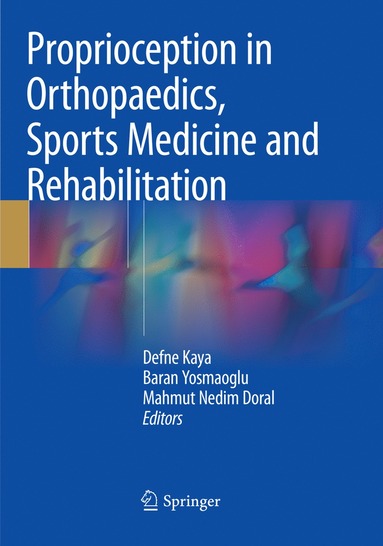 bokomslag Proprioception in Orthopaedics, Sports Medicine and Rehabilitation