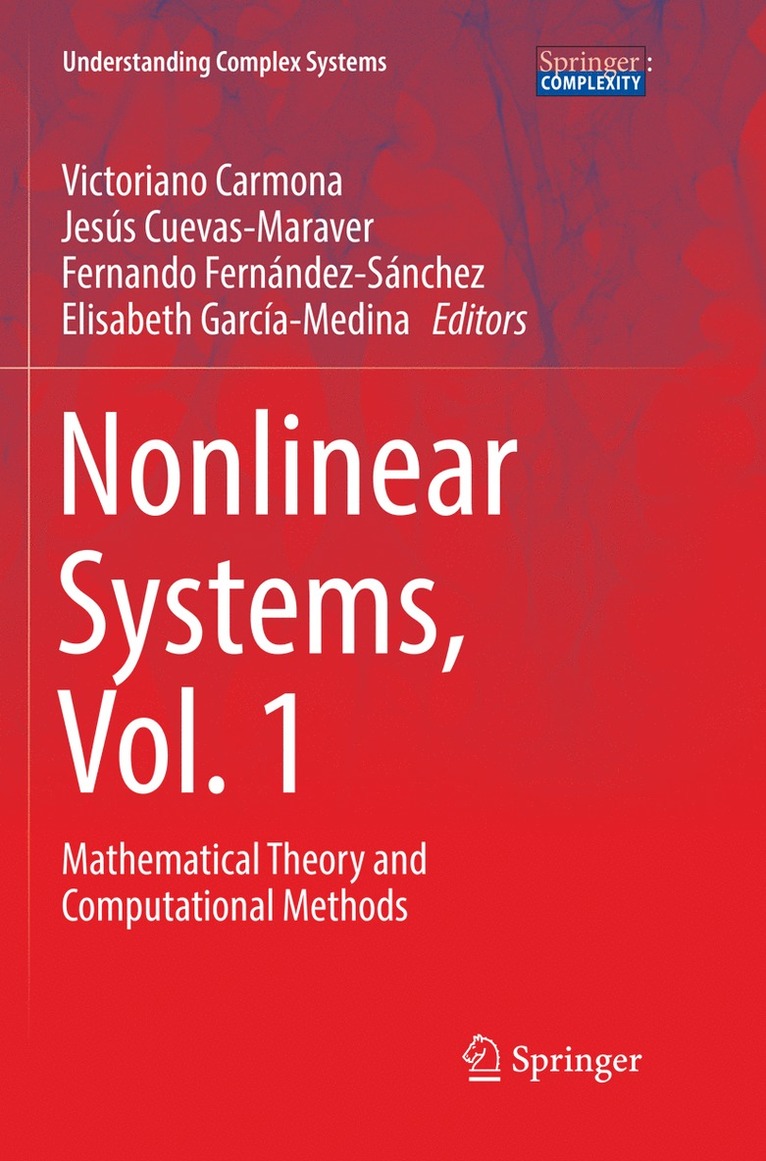Victoriano Carmona, Jesús Cuevas-Maraver, Fernando Fernández-Sánchez, Elisabeth García- Medina, Jesus Cuevas-Maraver, Fernando Fernandez-Sanchez, Elisabeth Garcia- Medina - Nonlinear Systems, Vol. 1, Häftad