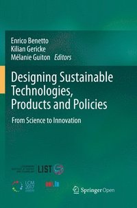 bokomslag Designing Sustainable Technologies, Products and Policies