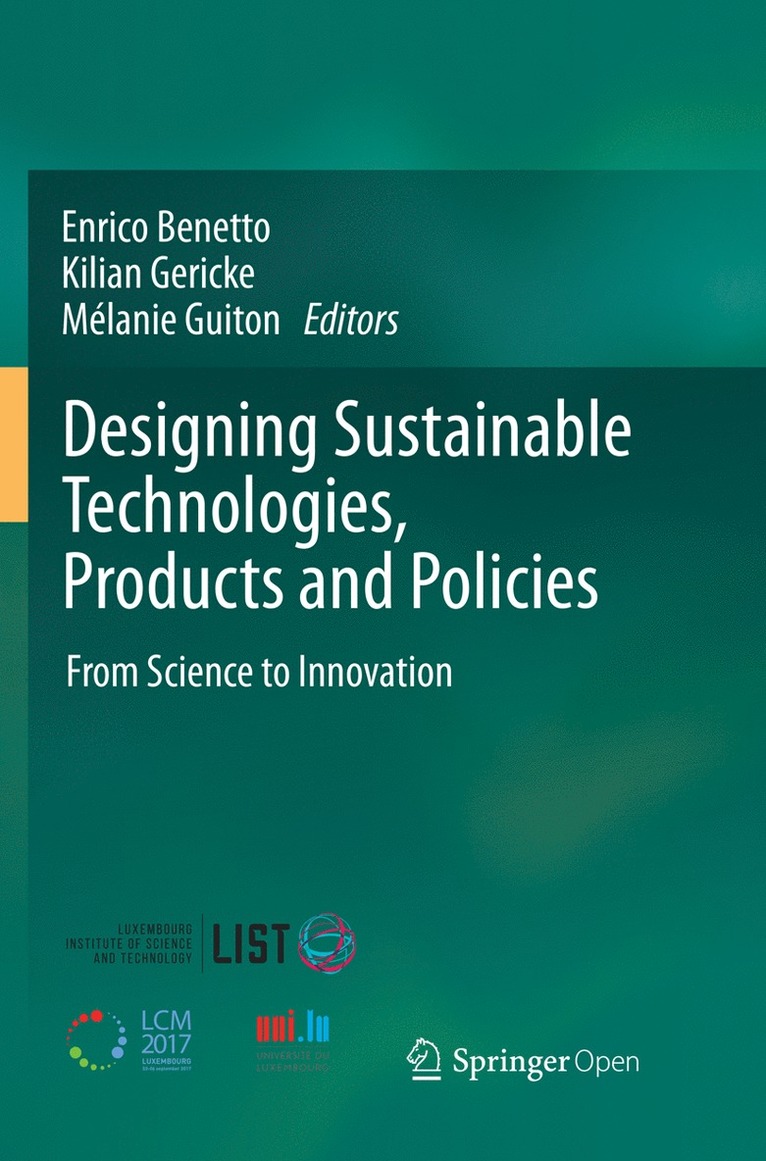 Designing Sustainable Technologies, Products and Policies 1