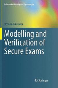 bokomslag Modelling and Verification of Secure Exams