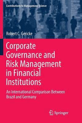 Corporate Governance and Risk Management in Financial Institutions 1