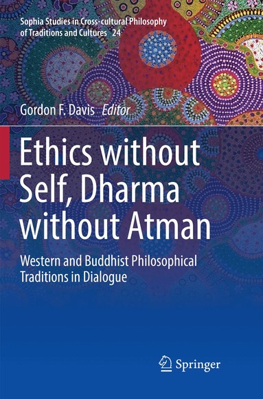 Gordon F. Davis - Ethics without Self, Dharma without Atman, Häftad