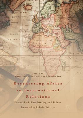 Recentering Africa in International Relations 1