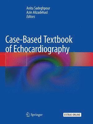 Case-Based Textbook of Echocardiography 1
