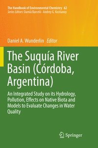 bokomslag The Suqua River Basin (Crdoba, Argentina)