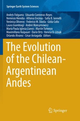 bokomslag The Evolution of the Chilean-Argentinean Andes