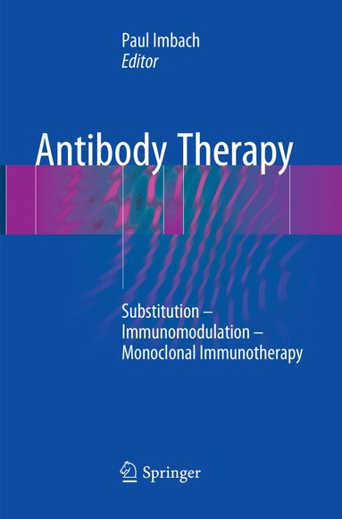 Paul Imbach - Antibody Therapy, Häftad