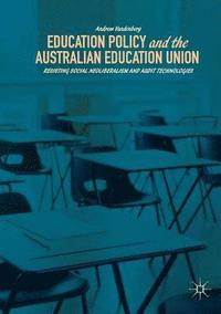 bokomslag Education Policy and the Australian Education Union