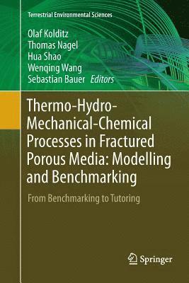 bokomslag Thermo-Hydro-Mechanical-Chemical Processes in Fractured Porous Media: Modelling and Benchmarking