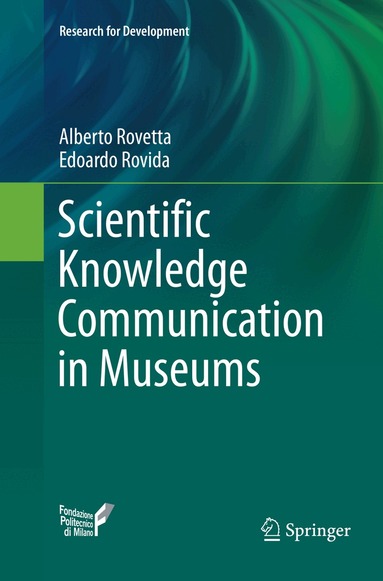 Alberto Rovetta, Edoardo Rovida - Scientific Knowledge Communication in Museums, Häftad