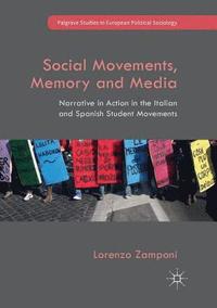 bokomslag Social Movements, Memory and Media