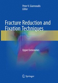 bokomslag Fracture Reduction and Fixation Techniques