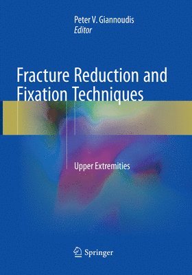 Fracture Reduction and Fixation Techniques 1