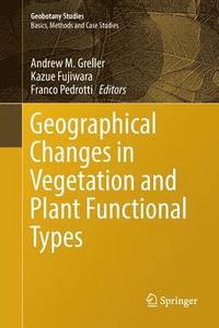 bokomslag Geographical Changes in Vegetation and Plant Functional Types