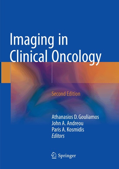 Athanasios D. Gouliamos, John A. Andreou, Paris A. Kosmidis - Imaging in Clinical Oncology, Häftad