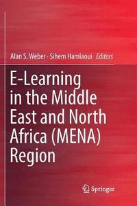 bokomslag E-Learning in the Middle East and North Africa (MENA) Region