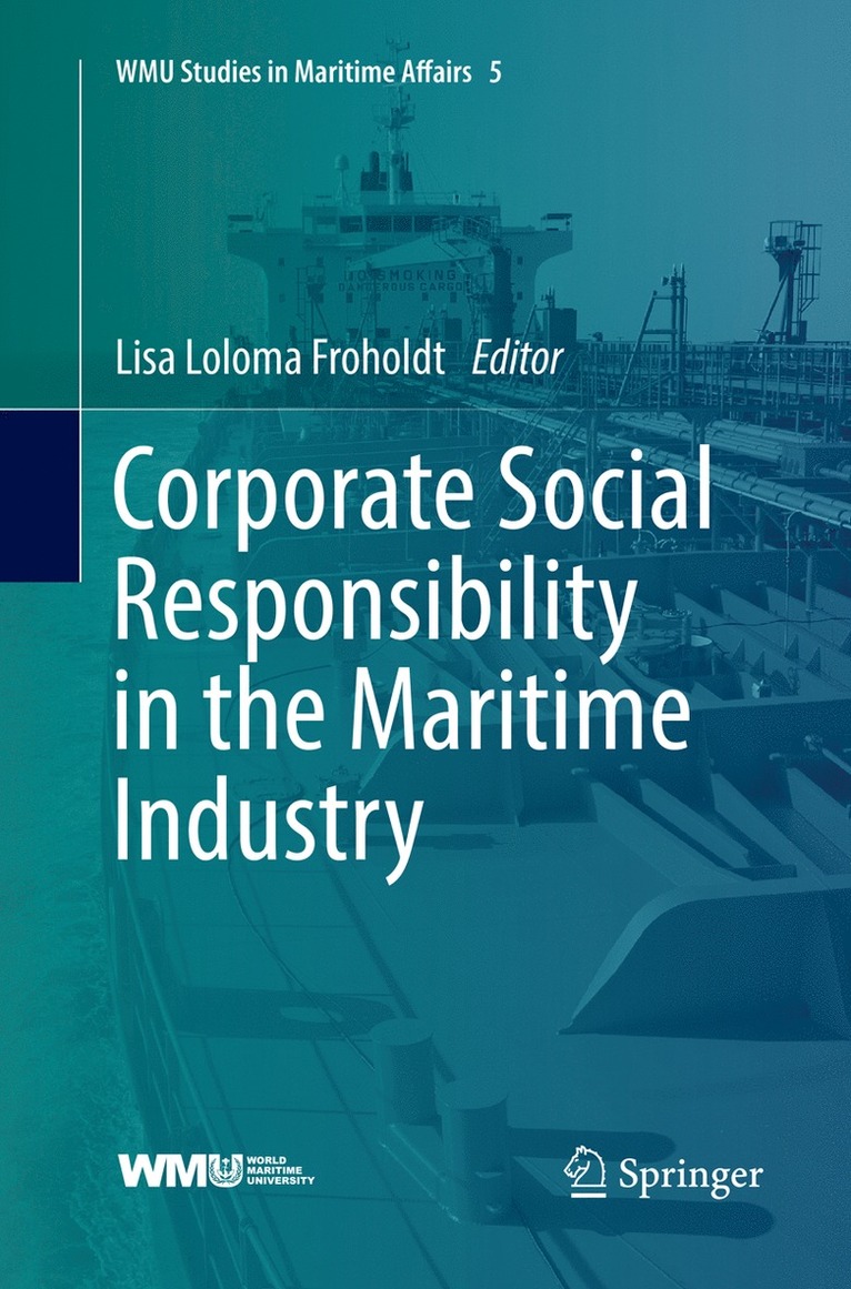 Lisa Loloma Froholdt - Corporate Social Responsibility in the Maritime Industry, Häftad