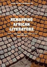 bokomslag Remapping African Literature