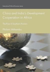 bokomslag China and Indias Development Cooperation in Africa
