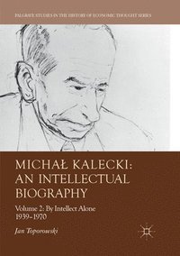 bokomslag Micha? Kalecki: An Intellectual Biography
