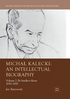 bokomslag Micha? Kalecki: An Intellectual Biography