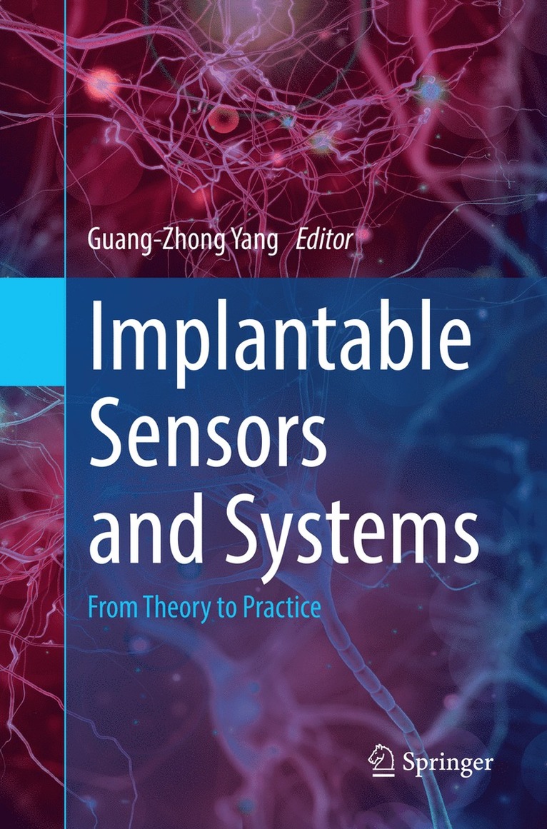 Guang-Zhong Yang - Implantable Sensors and Systems, Häftad