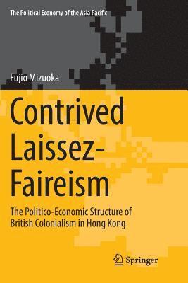 Contrived Laissez-Faireism 1