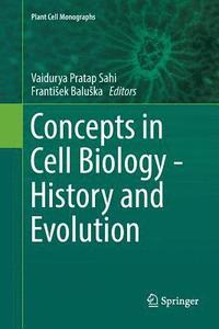 bokomslag Concepts in Cell Biology - History and Evolution