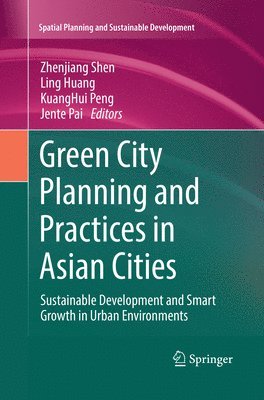 Green City Planning and Practices in Asian Cities 1