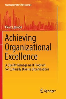 Achieving Organizational Excellence 1