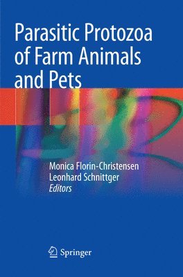 bokomslag Parasitic Protozoa of Farm Animals and Pets