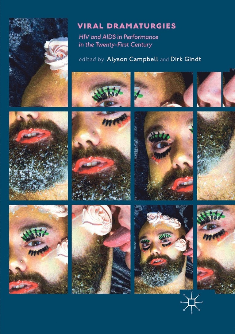 Alyson Campbell, Dirk Gindt - Viral Dramaturgies, Häftad