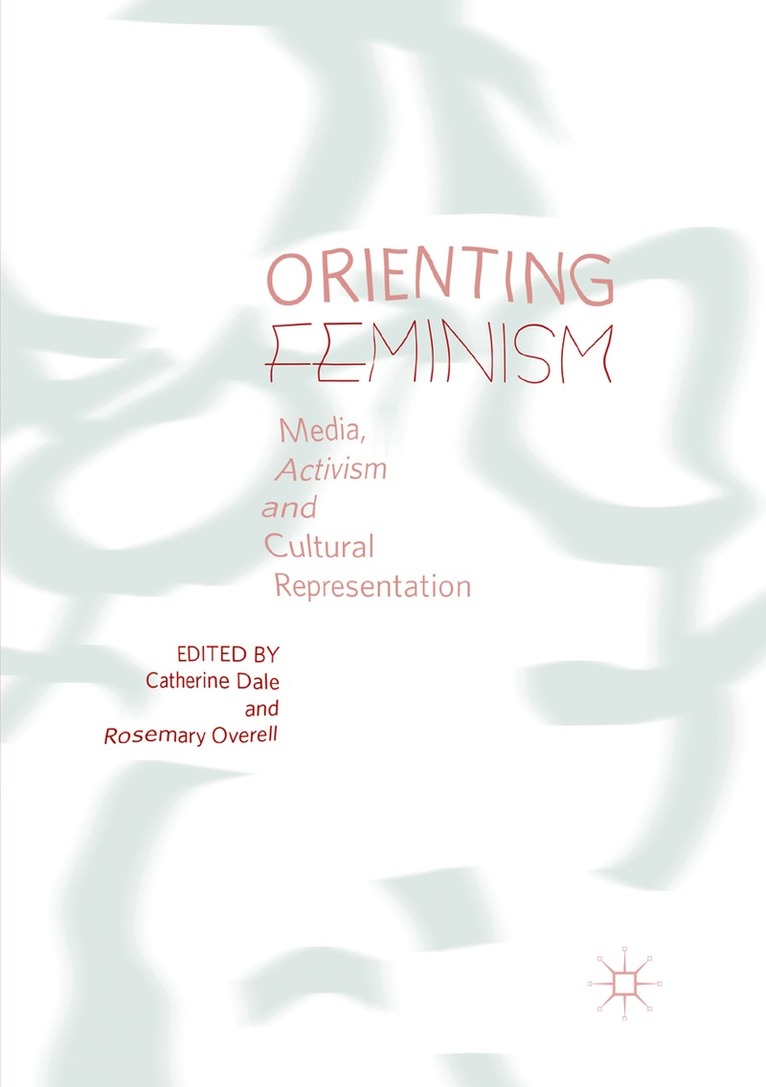 Orienting Feminism 1