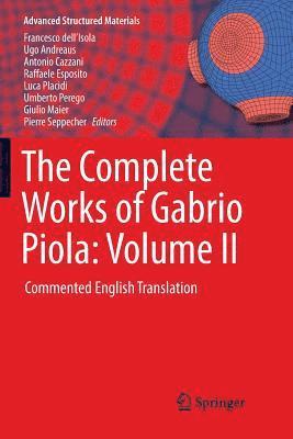 The Complete Works of Gabrio Piola: Volume II 1