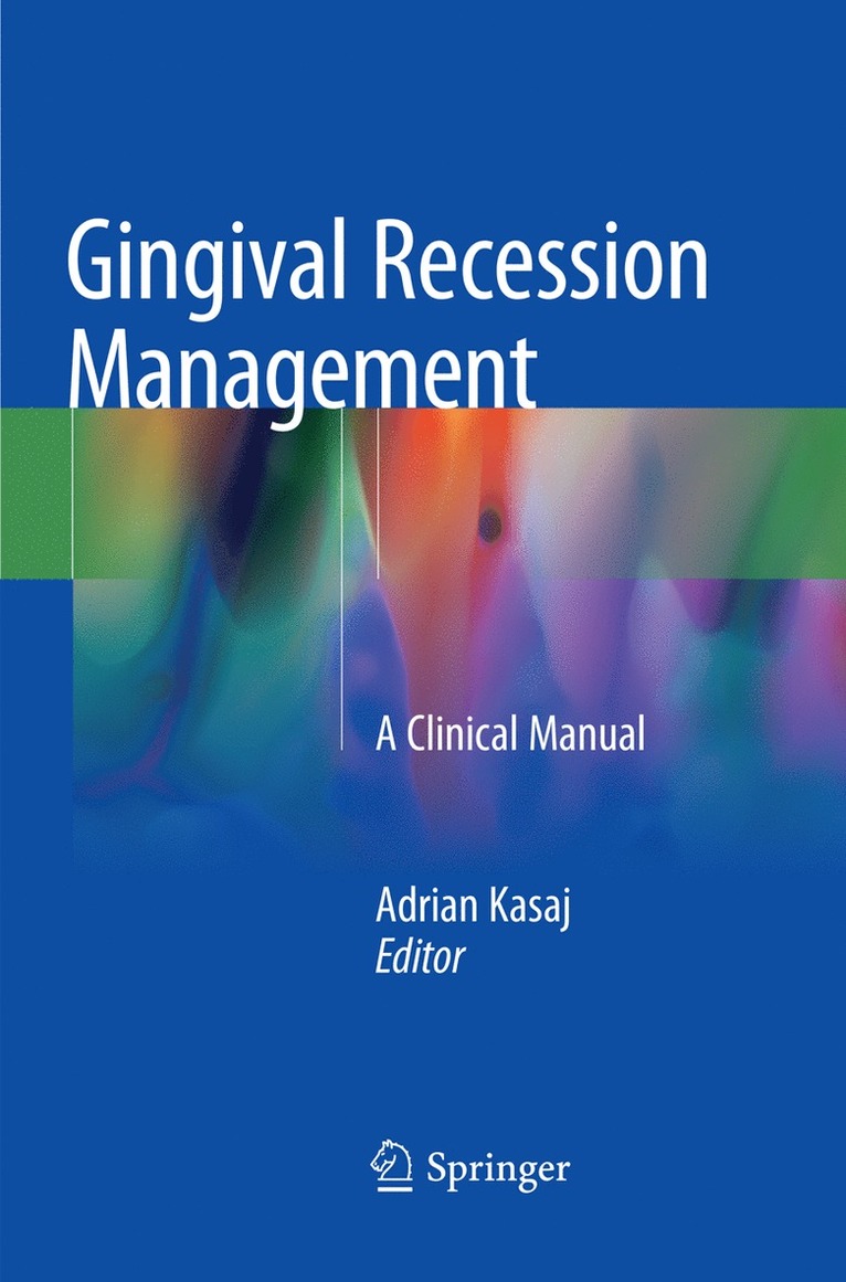 Adrian Kasaj - Gingival Recession Management, Häftad