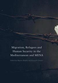 bokomslag Migration, Refugees and Human Security in the Mediterranean and MENA