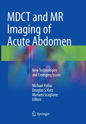 MDCT and MR Imaging of Acute Abdomen 1