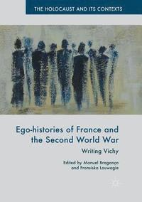 bokomslag Ego-histories of France and the Second World War