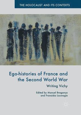 Ego-histories of France and the Second World War 1