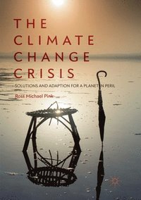 bokomslag The Climate Change Crisis